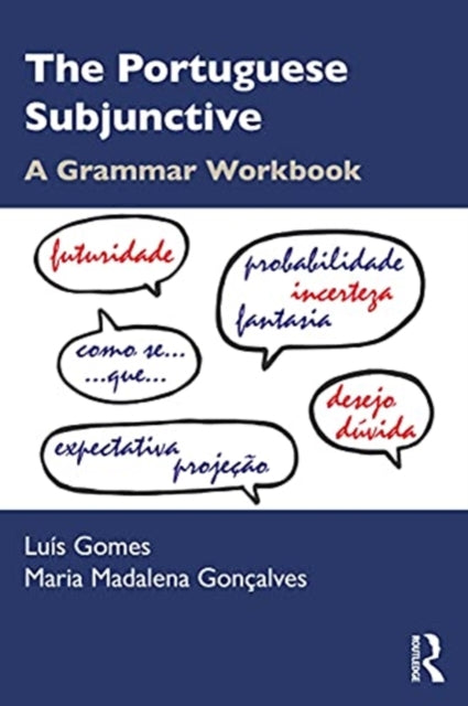 Portuguese Subjunctive: A Grammar Workbook