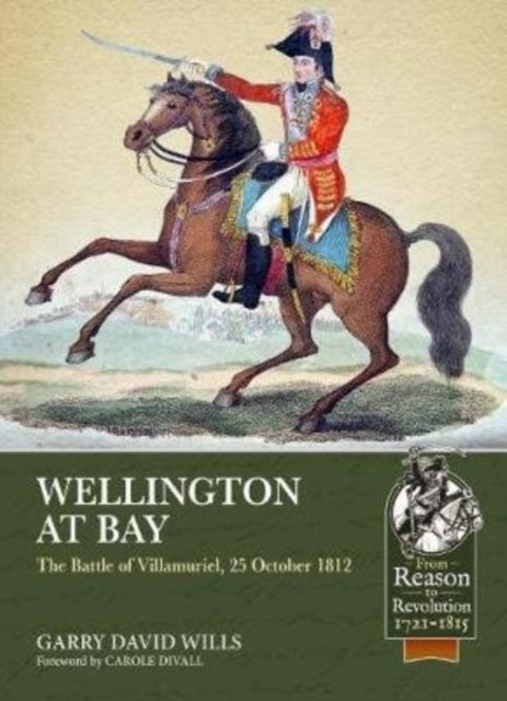 Wellington at Bay: The Battle of Villamuriel, 25 October 1812