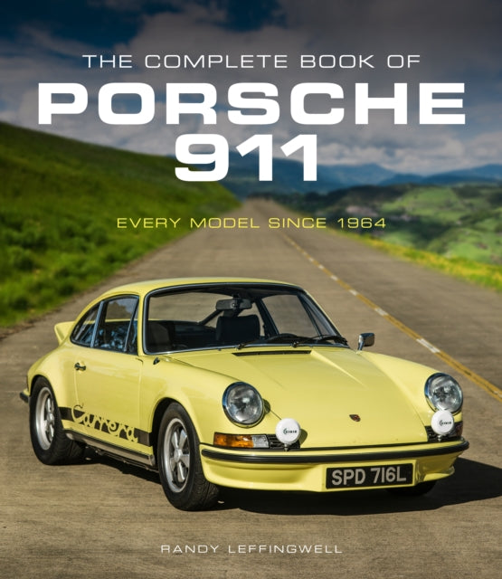 Complete Book of Porsche 911: Every Model Since 1964