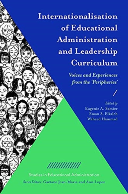 Internationalisation of Educational Administration and Leadership Curriculum: Voices and Experiences from the 'Peripheries'