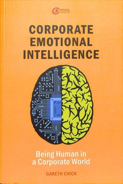 Corporate Emotional Intelligence: Being Human in a Corporate World