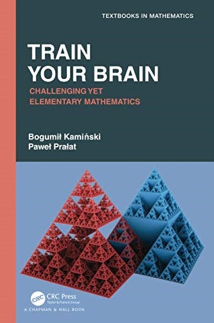 Train Your Brain: Challenging Yet Elementary Mathematics