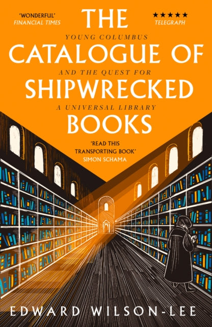 Catalogue of Shipwrecked Books: Young Columbus and the Quest for a Universal Library