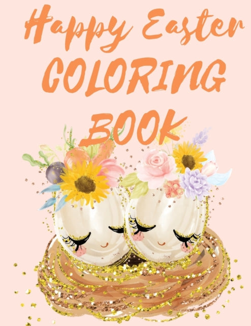 Happy Easter Coloring Book.Stunning Mandala Eggs Coloring Book for Teens and Adults, Have Fun While Celebrating Easter with Easter Eggs.