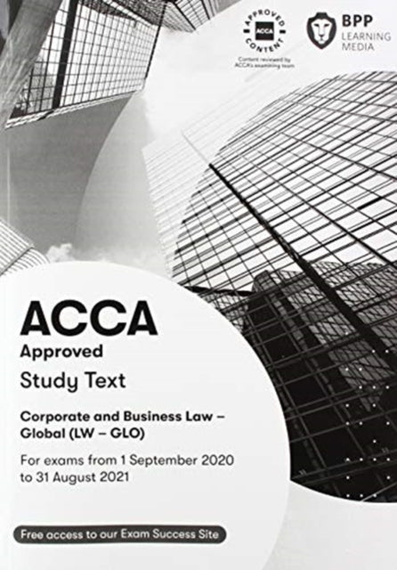 ACCA Corporate and Business Law (Global): Study Text