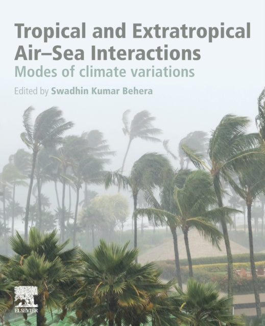 Tropical and Extratropical Air-Sea Interactions: Modes of Climate Variations