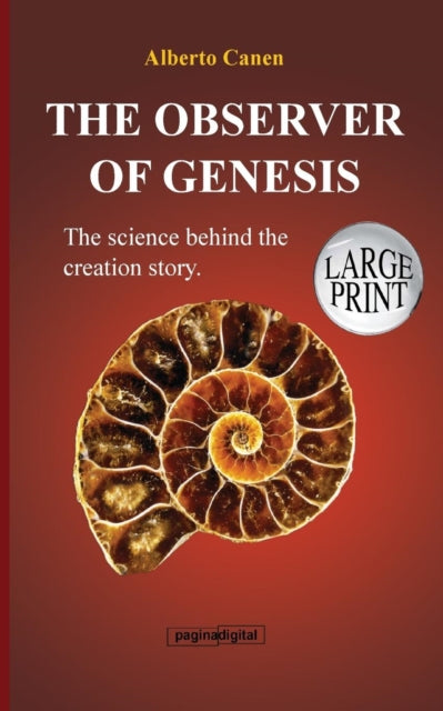 16th The observer of Genesis. The science behind the Creation story