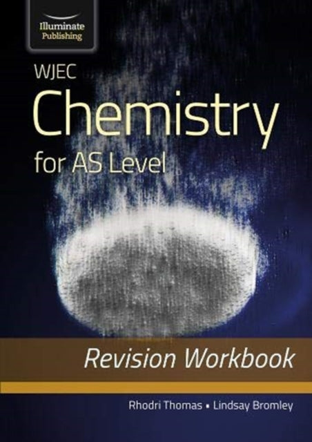 WJEC Chemistry for AS Level: Revision Workbook