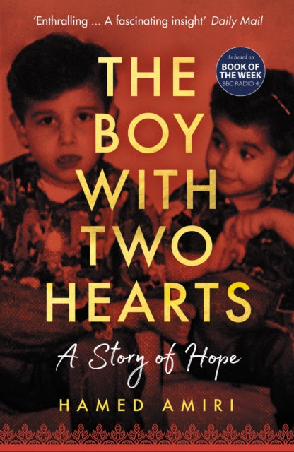 Boy with Two Hearts: A Story of Hope - BBC Radio 4 Book of the Week 29 June - 3 July 2020