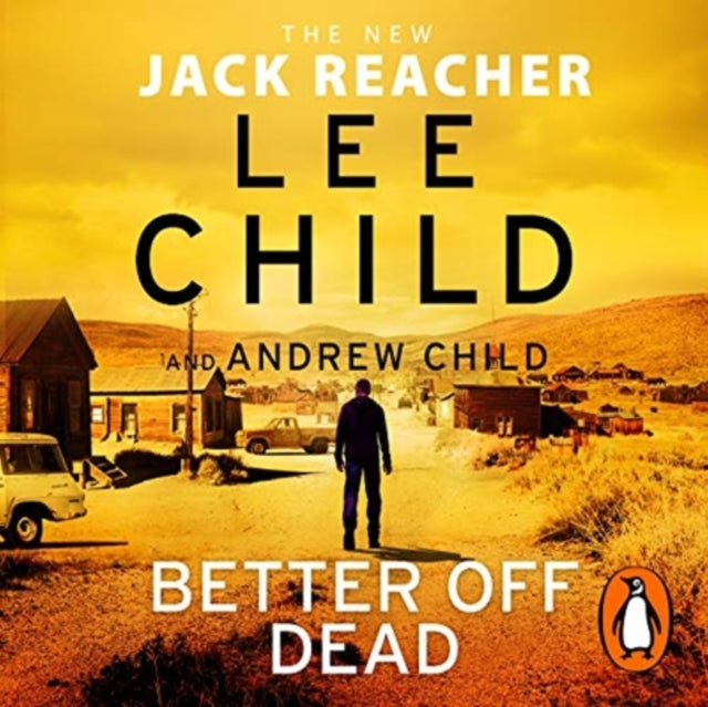 Better Off Dead: (Jack Reacher 26)