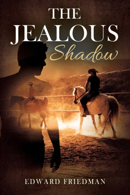Jealous Shadow