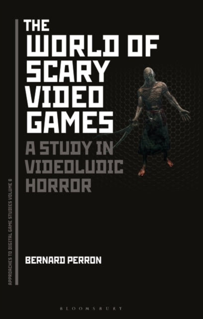 World of Scary Video Games: A Study in Videoludic Horror