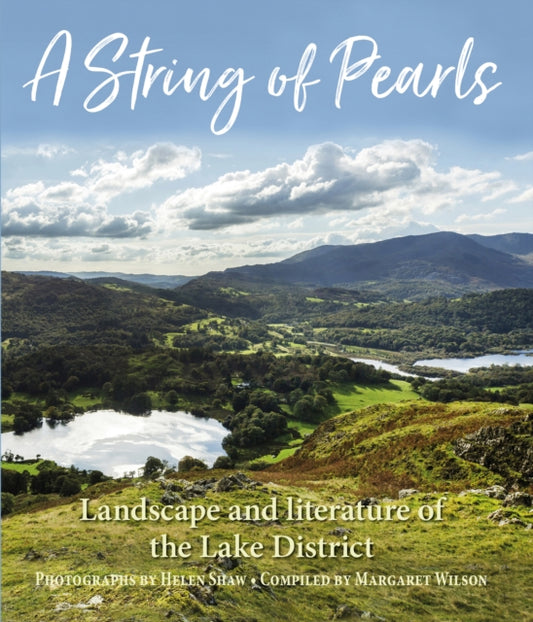 String of Pearls: Landscape and literature of the Lake District