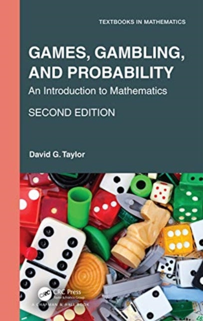 Games, Gambling, and Probability: An Introduction to Mathematics