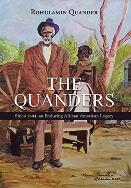 Quanders: Since 1684, an Enduring African American Legacy