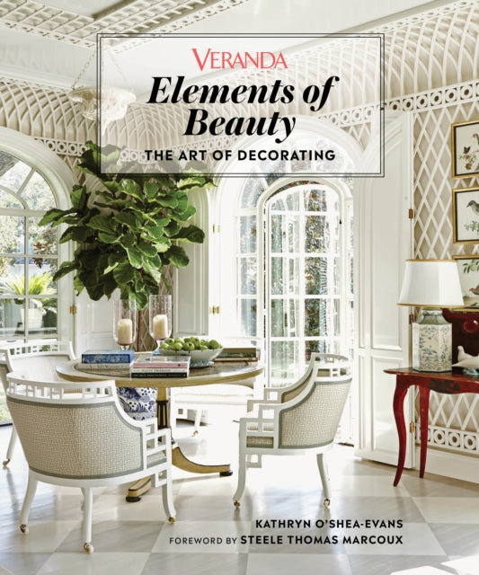 Veranda Elements of Beauty: The Art of Decorating