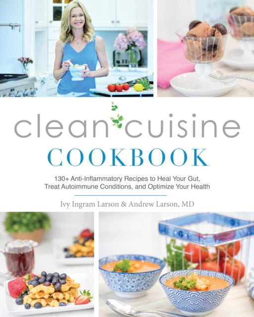 Clean Cuisine Cookbook