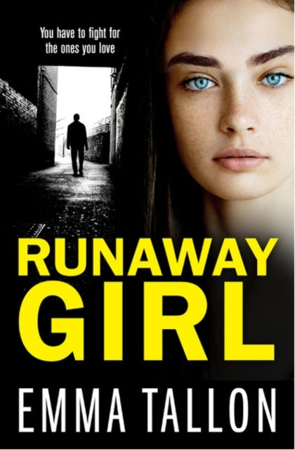 Runaway Girl: A gripping crime thriller that will have you hooked