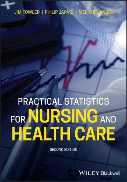 Practical Statistics for Nursing and Health Care