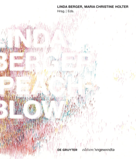 LINDA BERGER - PEACH-BLOW: MONOGRAFIE/MONOGRAPH