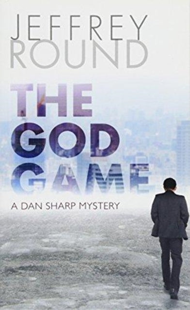 God Game: A Dan Sharp Mystery