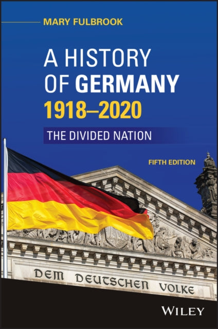 History of Germany 1918 - 2020: The Divided Nation