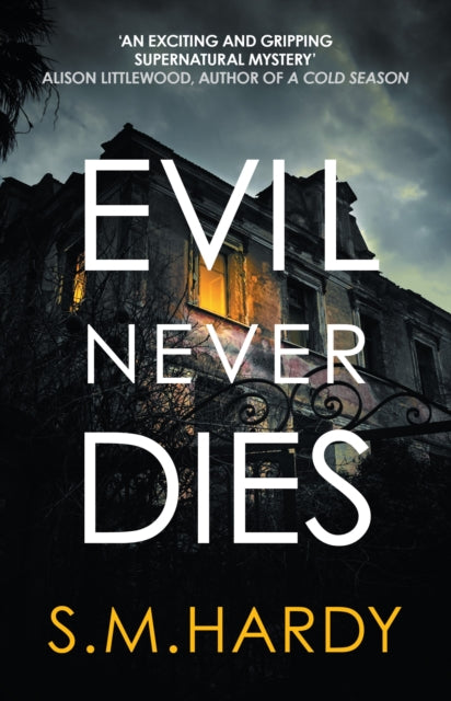 Evil Never Dies: The gripping paranormal mystery