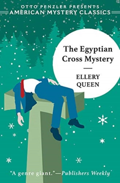 Egyptian Cross Mystery: An Ellery Queen Mystery