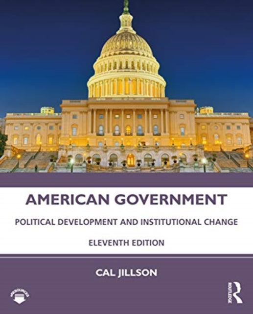 American Government: Political Development and Institutional Change