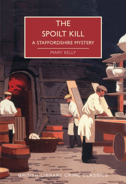 Spoilt Kill: A Staffordshire Mystery