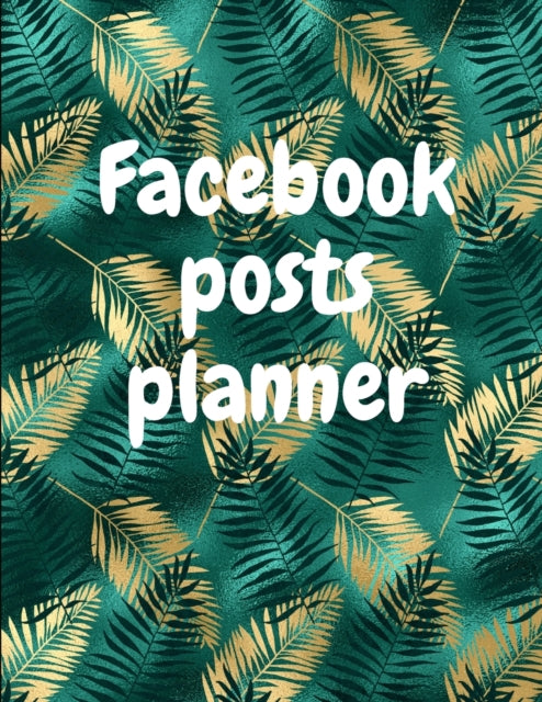 Facebook posts planner: Organizer to Plan All Your Posts & Content
