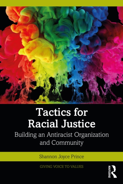 Tactics for Racial Justice: Building an Antiracist Organization and Community