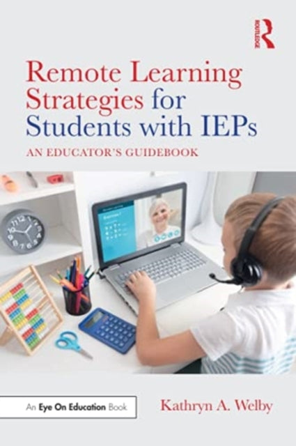 Remote Learning Strategies for Students with IEPs: An Educator's Guidebook