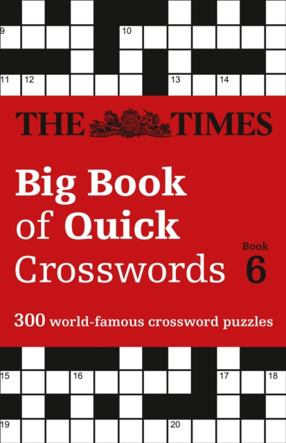 Times Big Book of Quick Crosswords 6: 300 World-Famous Crossword Puzzles