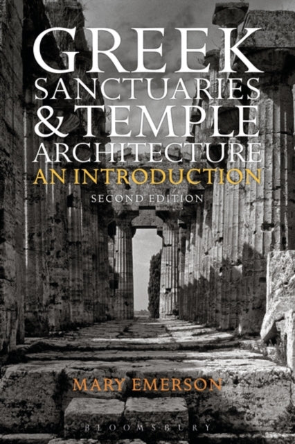 Greek Sanctuaries and Temple Architecture: An Introduction