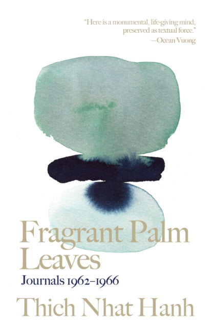 Fragrant Palm Leaves: Journals 1962-1966