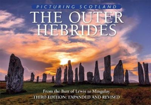 Outer Hebrides: Picturing Scotland: From the Butt of Lewis to Mingulay