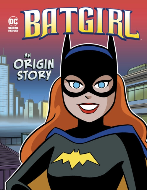 Batgirl: An Origin Story