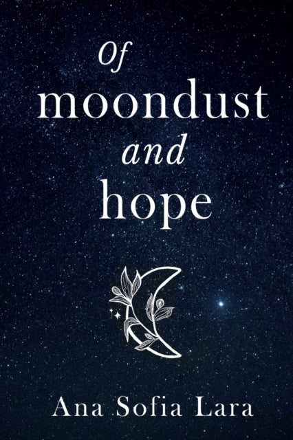 Of Moondust and Hope