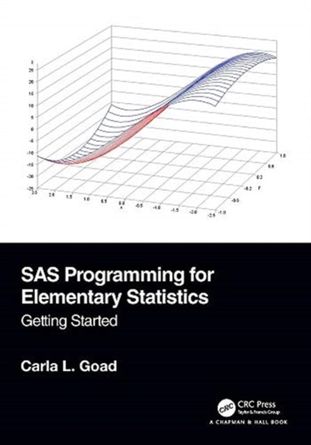 SAS Programming for Elementary Statistics: Getting Started