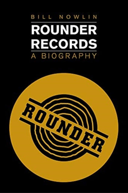 Vinyl Ventures: My Fifty Years at Rounder Records