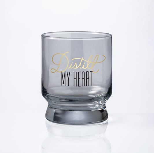 Distill My Heart Lowball Glass