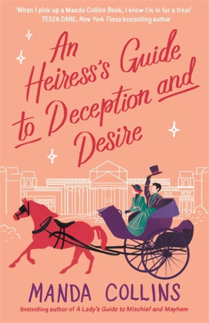 Heiress's Guide to Deception and Desire: a delightfully witty historical rom-com