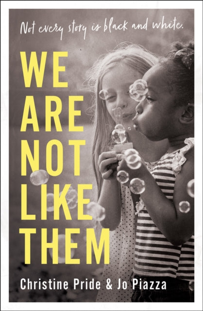 We Are Not Like Them