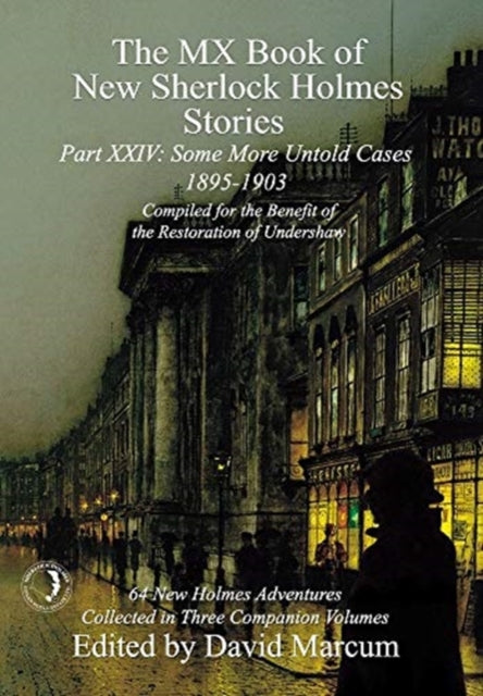 MX Book of New Sherlock Holmes Stories Some More Untold Cases Part XXIV: 1895-1903