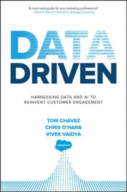 Data Driven: Harnessing Data and AI to Reinvent Customer Engagement