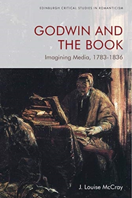 Godwin and the Book: Imagining Media 1783-1836