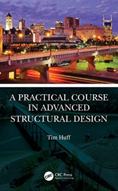 Practical Course in Advanced Structural Design