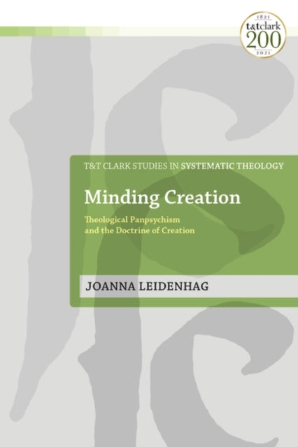 Minding Creation: Theological Panpsychism and the Doctrine of Creation