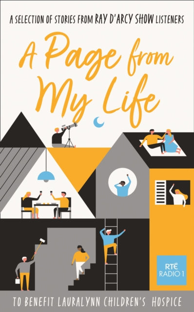 Page from My Life: A Selection of Stories from Ray D'Arcy Show Listeners